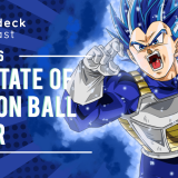 The Maindeck Podcast Episode 16 - The State of Dragon Ball Super
